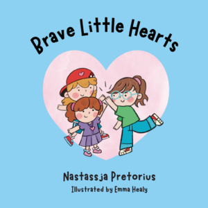 Brave Little Hearts